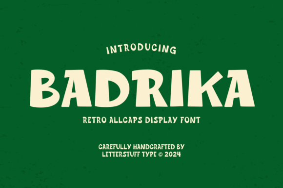 Badrika: A Display Font with Quiet Confidence