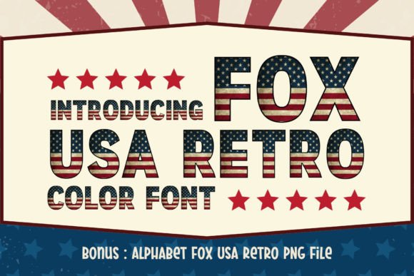 Fox Usa Retro: A Thoughtful Display Font for Patriotic Editorial Moments