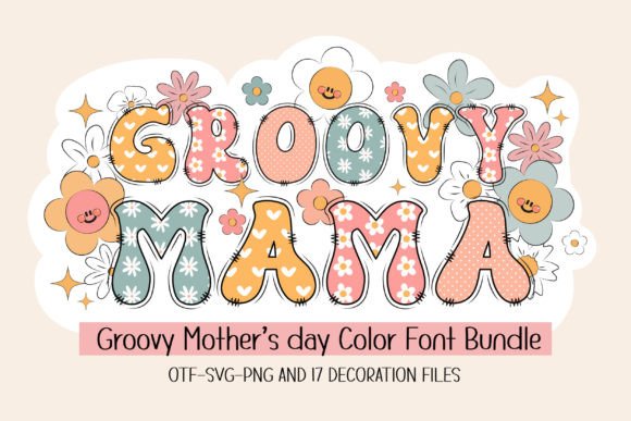 Groovy Mama: A Color Font That Brings Warmth and Whimsy to Real Branding