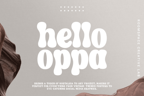 Hello Oppa: A Playful Retro Display Font for Small Business Branding