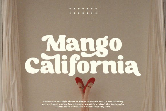 Mango California Serif Font for Scroll-Stopping Campaigns