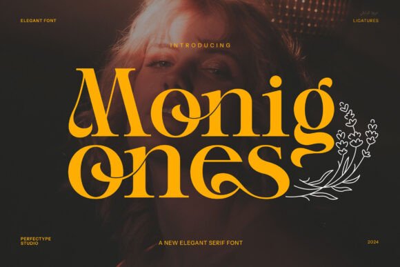 Monigk Ones: A Serif Font That Makes Your Campaigns Instantly Legible and Distinct