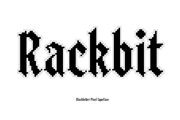 Rackbit: A Bold Blackletter Font with Digital Edge
