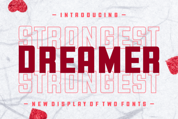Strongest Dreamer: A Display Font That Makes Your Brand Feel Like Home